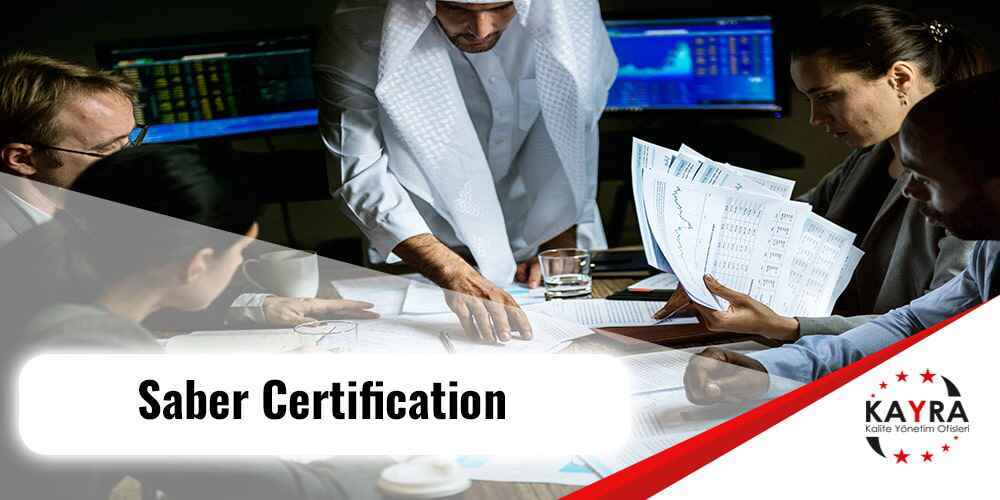 How Does the Saber Certificate Application Process Work? Complete All Stages Safely with Kayra Certification

